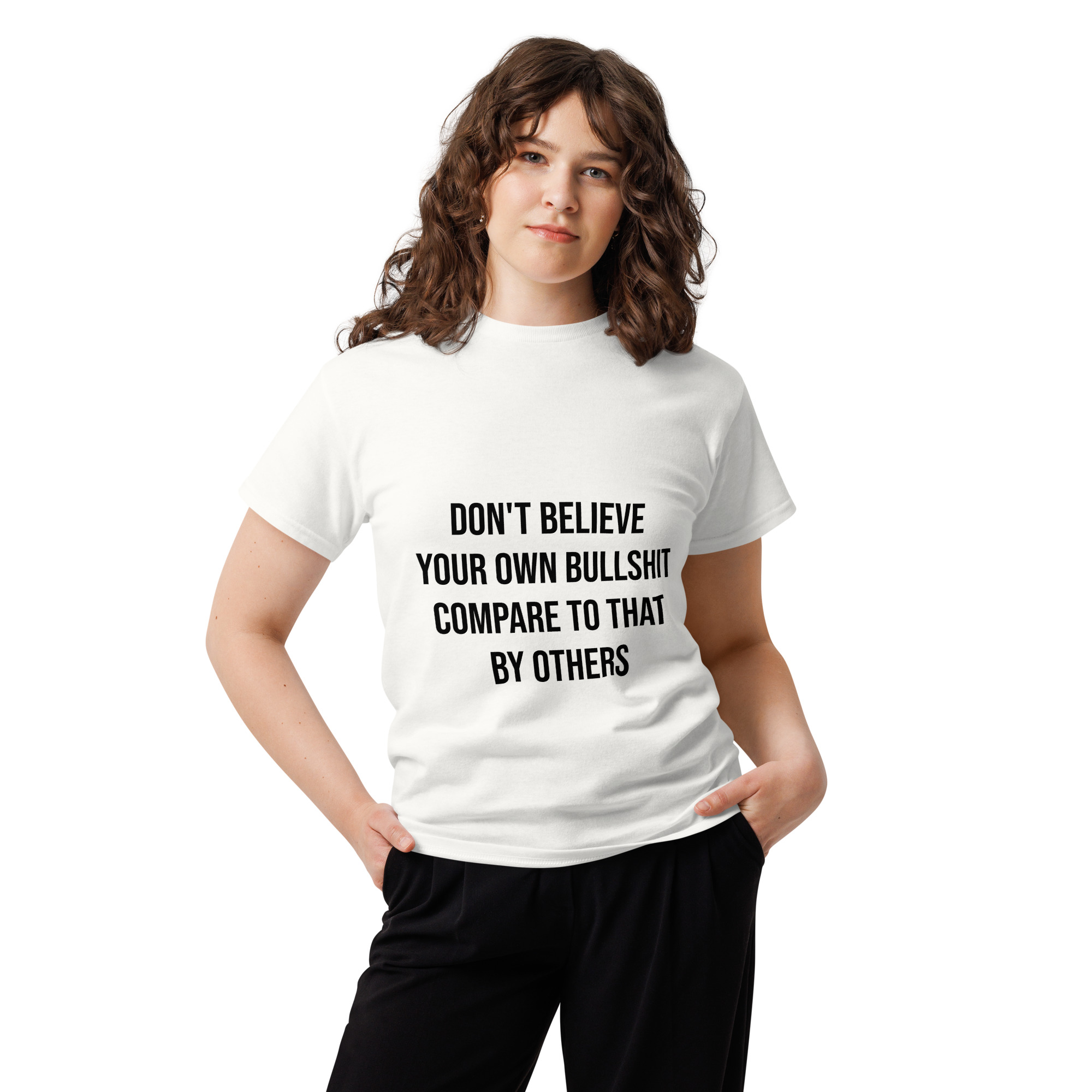 Don't Believe Your Own Bullshit - Image 3